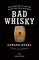Bad Whisky