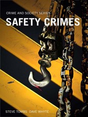 Tombs, S: Safety Crimes