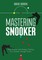 Mastering Snooker