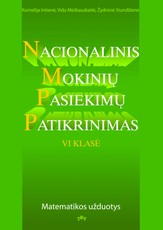Nacionalinis mokinių pasiekimų patikrinimas: matematikos užduotys 6 klasei Nacionalinis mokinių pasiekimų patikrinimas: matematikos užduotys 6 klasei