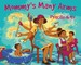 Mommy's Many Arms