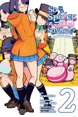 So I'm a Spider, So What? the Daily Lives of the Kumoko Sisters, Vol. 2