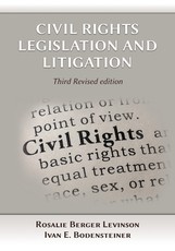 Civil Rights Legislation and Litigation, Third Edition