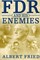 FDR and His Enemies