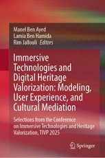 Immersive Technologies and Digital Heritage Valorization: Modeling, User Experience, and Cultural Mediation