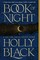 Black, H: Book of Night