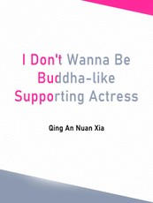 I Don't Wanna Be Buddha-like Supporting Actress