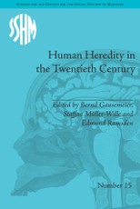 Gausemeier, B: Human Heredity in the Twentieth Century