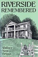 Riverside Remembered