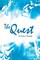 The Quest