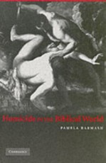 Homicide in the Biblical World