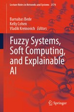 Fuzzy Systems, Soft Computing, and Explainable AI
