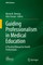 Guiding Professionalism in Medical Education