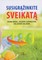 Susigrąžinkite sveikatą