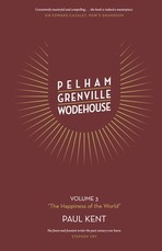 Pelham Grenville Wodehouse - Volume 3: The Happiness of the World