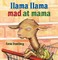 Llama Llama Mad at Mama