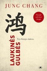 Laukinės gulbės. Trys Kinijos dukros