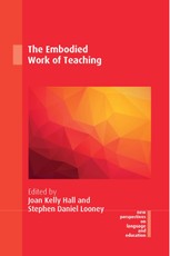 The Embodied Work of Teaching