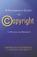 A Historians Guide to Copyright