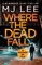 Where The Dead Fall