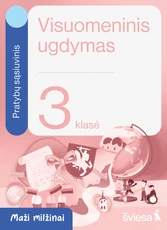 Visuomeninis ugdymas. Pratybų sąsiuvinis 3 klasei. Serija Maži milžinai