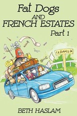 Fat Dogs and French Estates, Part 1
