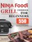 Ninja Foodi Grill Cookbook for Beginners
