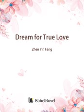 Dream for True Love