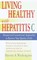 Living Healthy with Hepatitis C