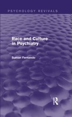 Race and Culture in Psychiatry (Psychology Revivals)