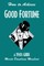 How to Achieve Good Fortune