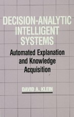 Klein, D: Decision-Analytic Intelligent Systems