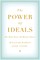The Power of Ideals