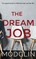 The Dream Job