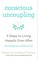 Conscious Uncoupling