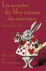 LÃ¨s-avirÃ¨tes da Alice Ã´ payis dÃ¨s mÃ¨rvÃ¨yes