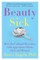 Beauty Sick