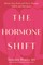 The Hormone Shift