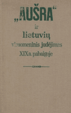 „Aušra“ ir lietuvių visuomeninis judėjimas XIX a. pabaigoje