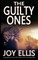 THE GUILTY ONES a gripping crime thriller filled with stunning twists