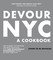 Devour NYC: A Cookbook (el. knyga)