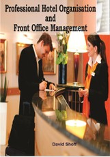 Professional Hotel Organisation And Front Office Management