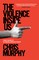 The Violence Inside Us: A Brief History of an Ongoing American Tragedy