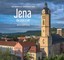 Jena - Die Lichtstadt