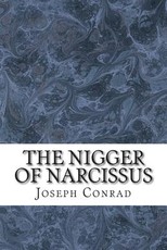 The Nigger of Narcissus