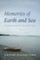 Memories of Earth and Sea