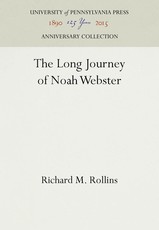 The Long Journey of Noah Webster