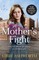 A Mother's Fight
