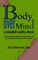Body Over Mind