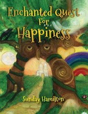 Enchanted Quest For Happiness